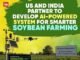 India-US Team to Develop AI System for Precision Soybean Breeding